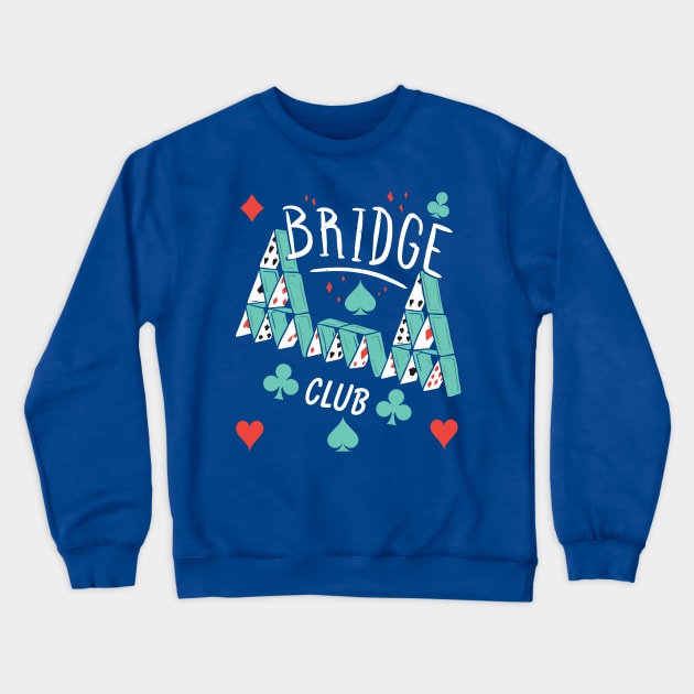 Bridge club design Crewneck Sweatshirt by AJ techDesigns